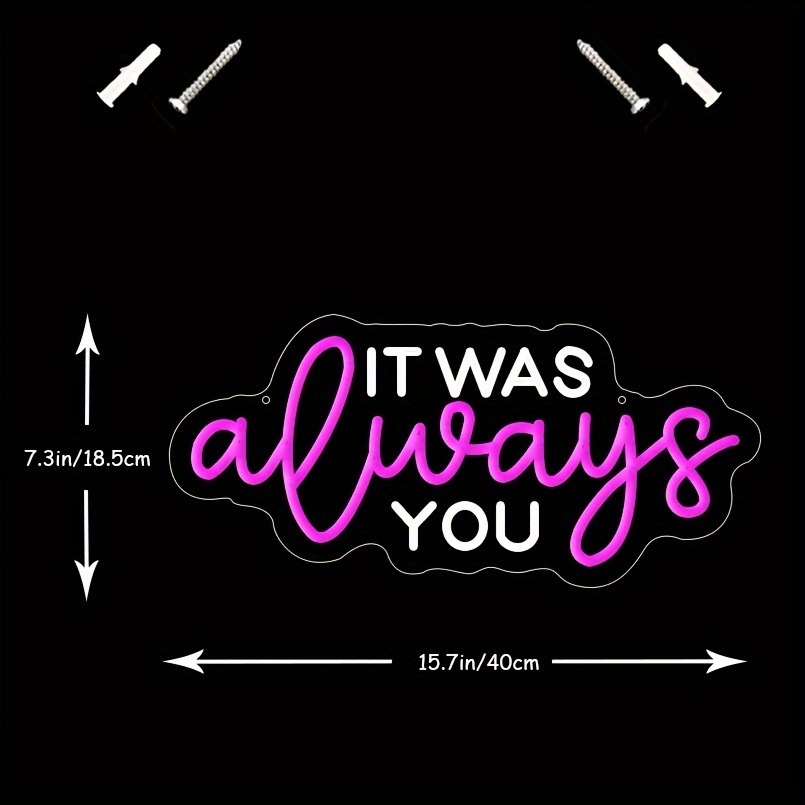1 pc It Was Always You LED Neon Sign, Wall Decor Neon Sign for Home, Wedding Party, Engagement, Bar, Living Room, Birthday Party, Bedroom and Home Wall Decor Neon Sign, 5 V USB Power Supply - 图片 3