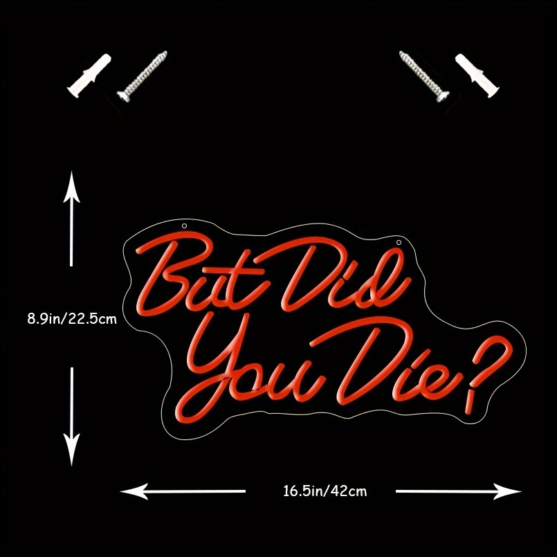 1 pc red But Did You Die LED neon sign, ambient wall decoration neon sign for home, party, living room, bar, club, game room, as a birthday, holiday gift, bedroom and home wall decoration, USB powered illuminated sign hanging device, 5V USB power supply - 图片 3