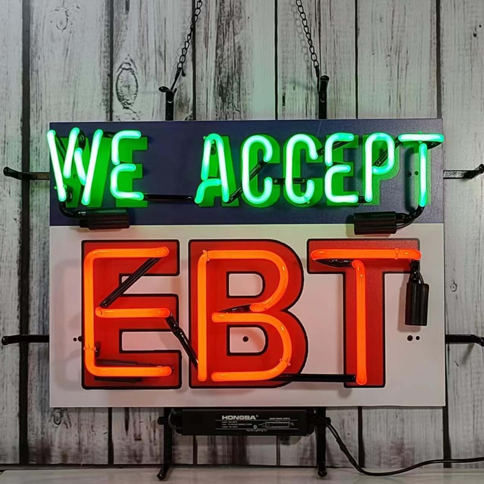 High Quality Super Bright We Accept Ebt Signs, HD Inkjet Graphic Printed Boards, Large Glowing Glass Tube Neon LED Signs for Office, Party, Coffee Shop, Bar, Birthday, Men's Cave, Home and Event Wall Art Decoration.